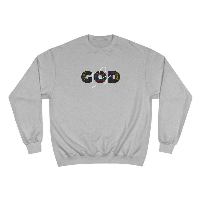 “God is” Champion Sweatshirt