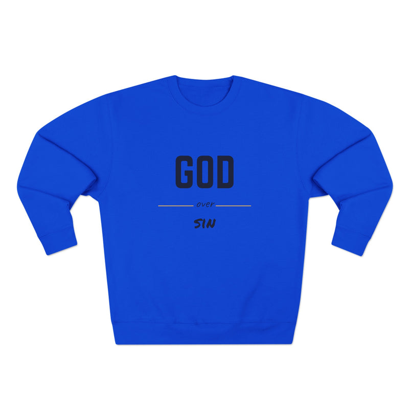 Unisex "God over sin" Sweatshirt