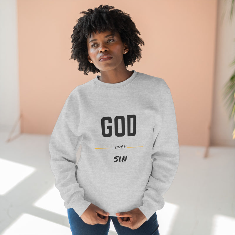 Unisex "God over sin" Sweatshirt