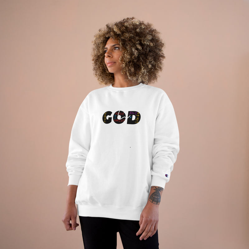 “God is” Champion Sweatshirt