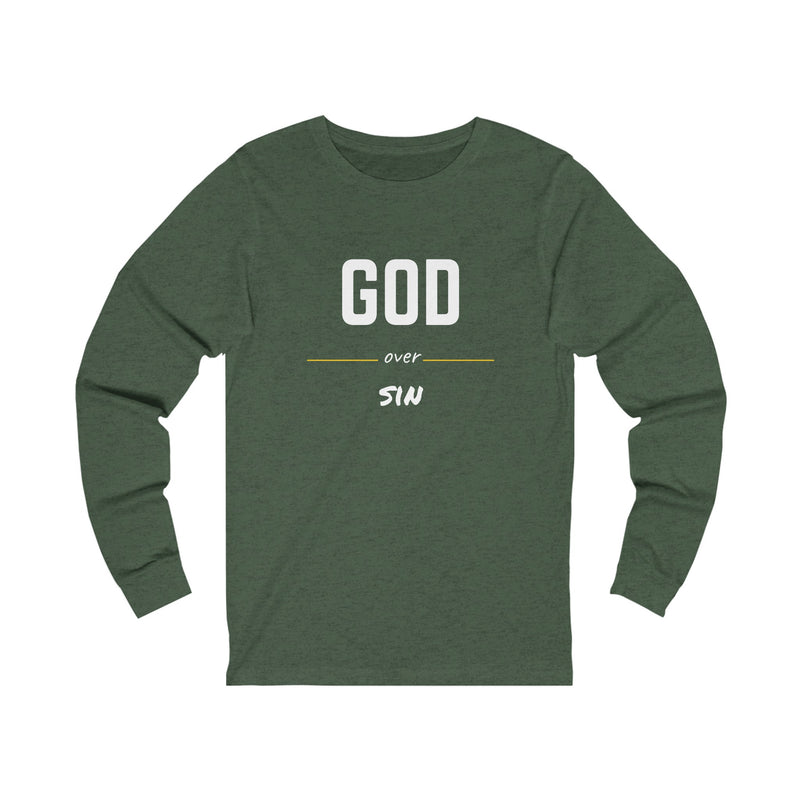 Unisex "God over sin" Long Sleeve Tee