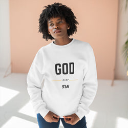 Unisex "God over sin" Sweatshirt