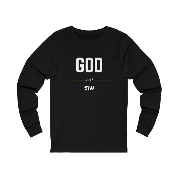 Unisex "God over sin" Long Sleeve Tee