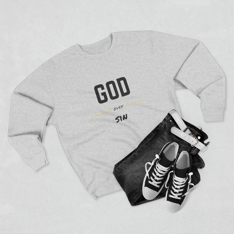 Unisex "God over sin" Sweatshirt