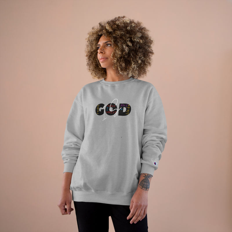 “God is” Champion Sweatshirt