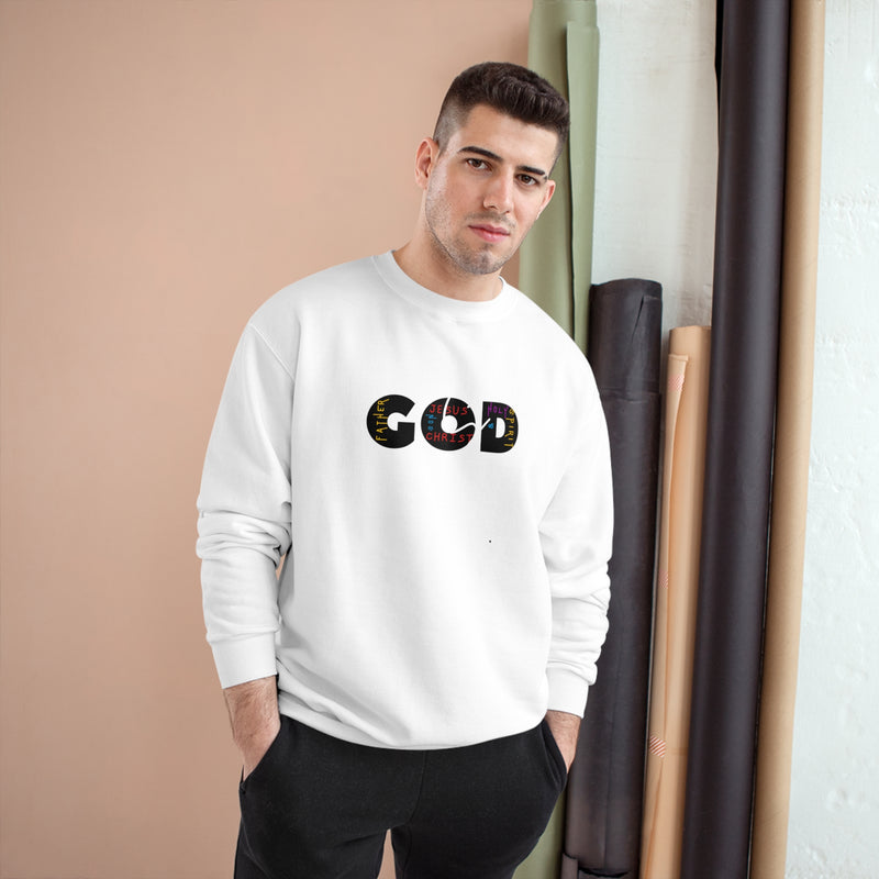 “God is” Champion Sweatshirt