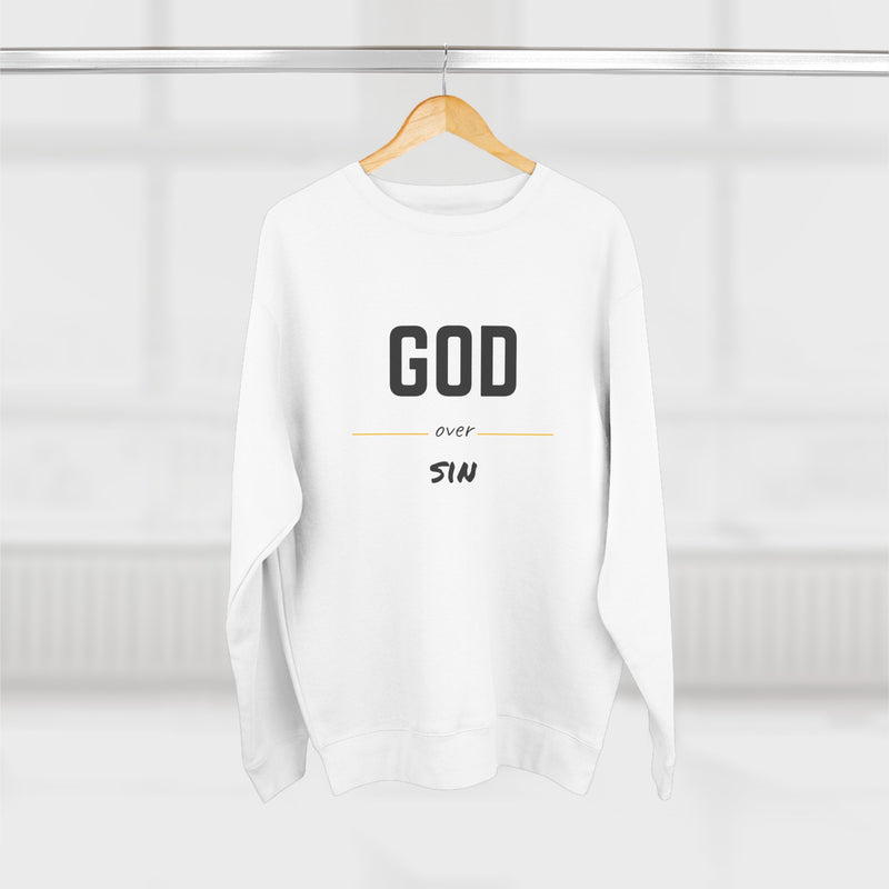 Unisex "God over sin" Sweatshirt